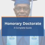 Honorary Doctorate: A Complete Guide & Nomination Form