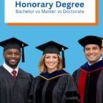 Honorary Degree: Bachelor vs Master vs Doctorate Compared