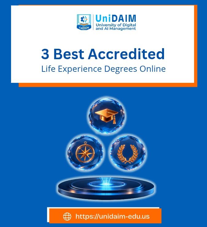 Best Accredited Life Experience Degrees Online_UniDAIM